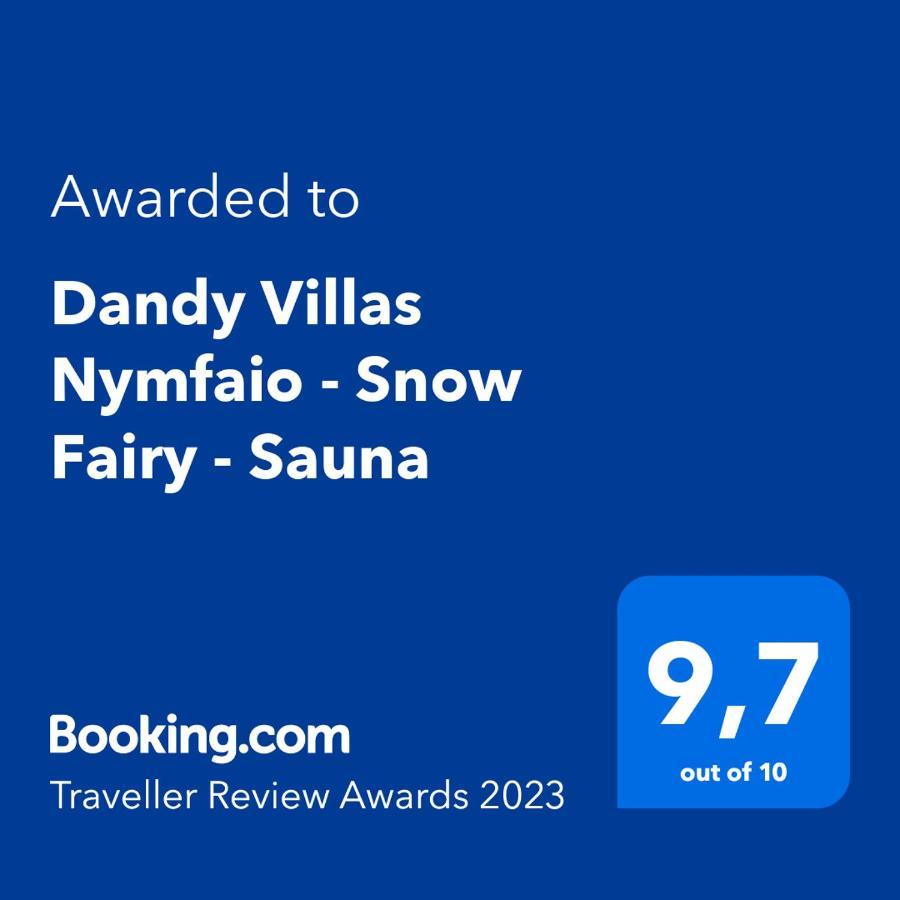 Dandy Villas Nymfaio - Snow Fairy - Sauna Eksteriør billede